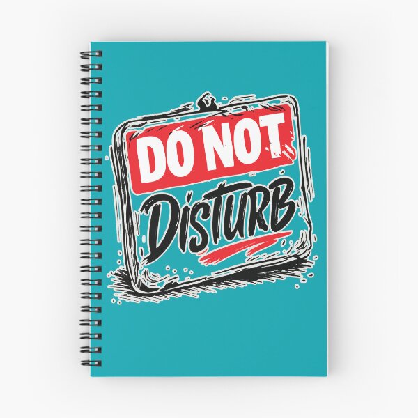 Item preview, Do Not Disturb Sketch Sign Design designed and sold by RichardRags.