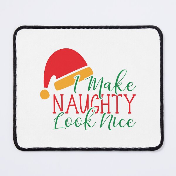 Item preview, I Make Naughty Look Nice Funny Christmas Dog Design designed and sold by Palette & Hue.