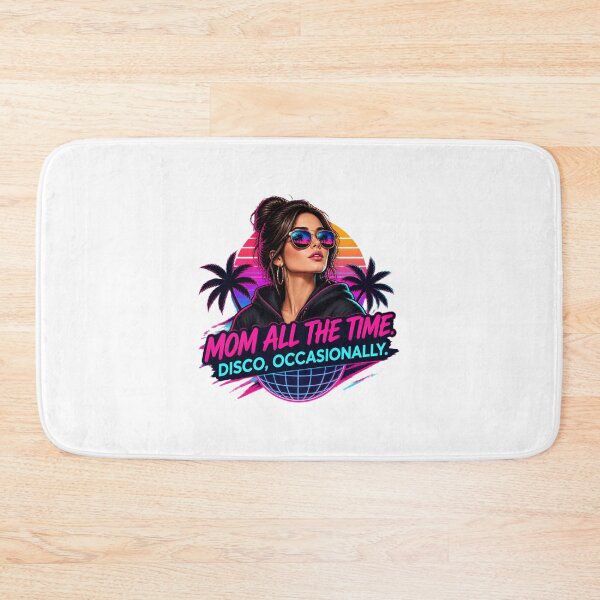Item preview, Mom All The Time Disco Occasionally Funny Retro Dance Quote Design designed and sold by T-Craft.
