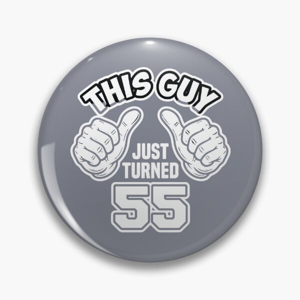 Item preview, This Guy Just Turned 55 Fiftieth Fifth Birthday Celebration Men designed and sold by SofiBlair.