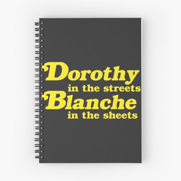 Item preview, Dorothy in the Streets Blanche in the Sheets Funny Vintage Style Quote Design designed and sold by YourFoxTrot.