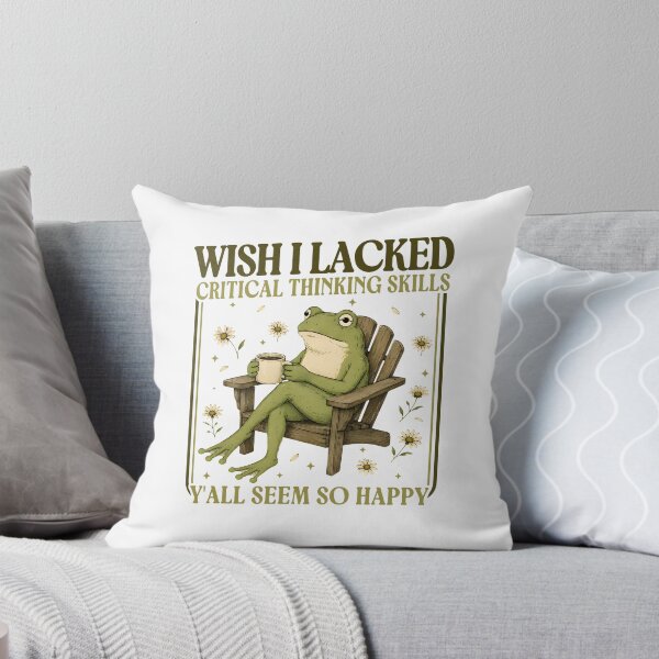 Item preview, Wish I Lacked Critical Thinking Skills Y'all Seem So Happy designed and sold by mennayasser7.