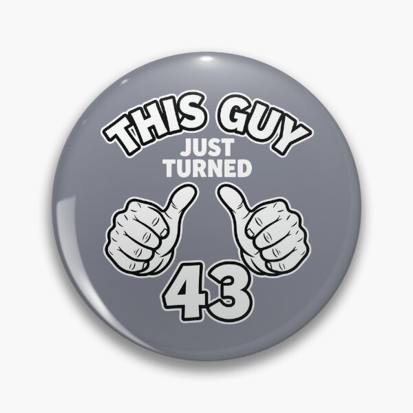 Item preview, This Guy Just Turned 43 Forty Third Birthday Humor designed and sold by SofiBlair.