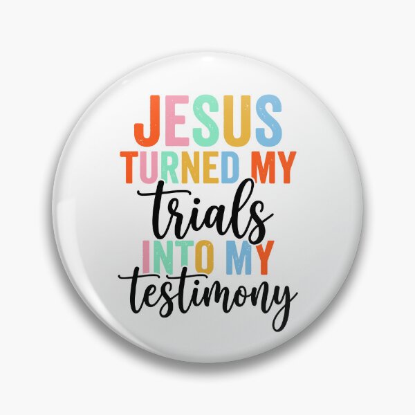 Item preview, Jesus Turned My Trials Into My Testimony designed and sold by seektopus.