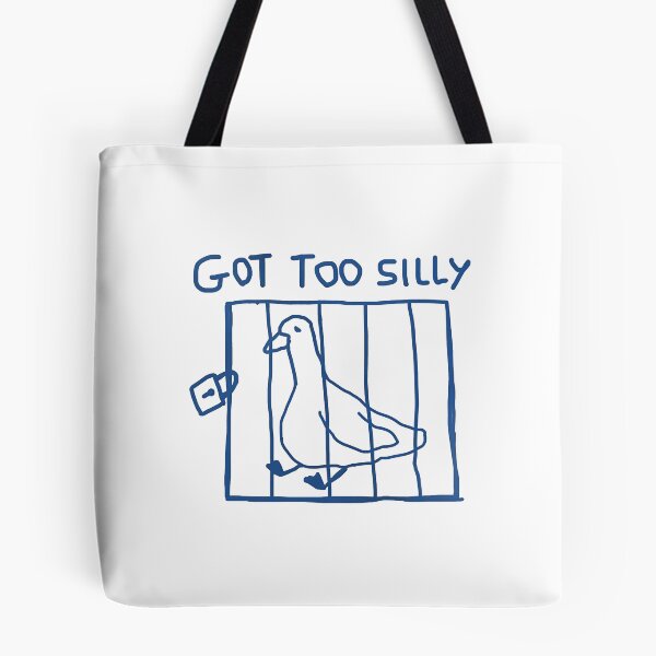Item preview, Got Too Silly - Silly Goose Meme  designed and sold by Ibrahimott.