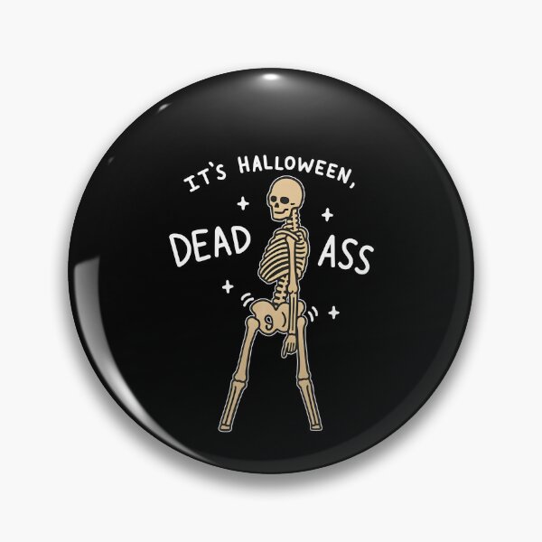 Item preview, It's Halloween Dead Ass designed and sold by mennayasser7.