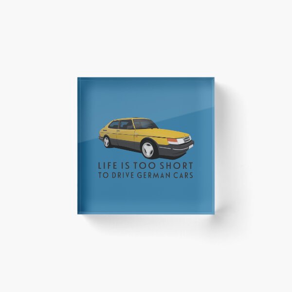 Item preview, Life is too short to drive German cars - Yellow Saab 900 Turbo 16 Aero designed and sold by knappidesign.