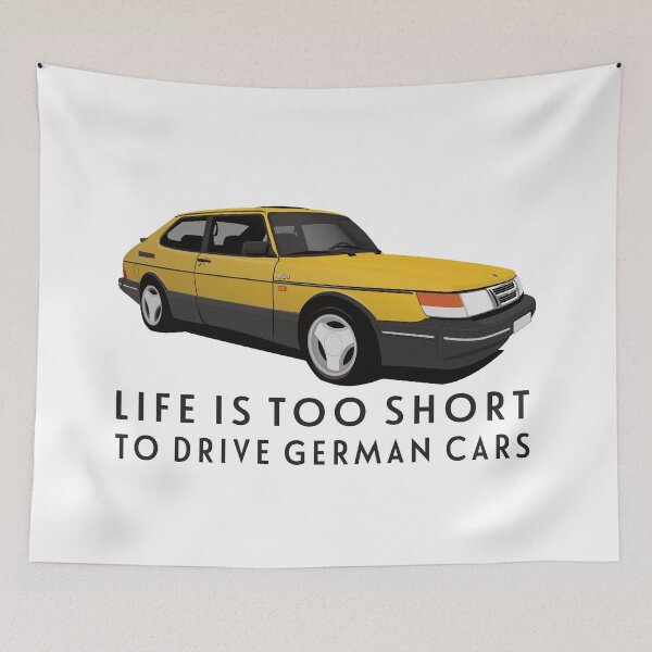 Item preview, Life is too short to drive German cars - Yellow Saab 900 Turbo 16 Aero designed and sold by knappidesign.