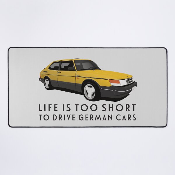 Item preview, Life is too short to drive German cars - Yellow Saab 900 Turbo 16 Aero designed and sold by knappidesign.