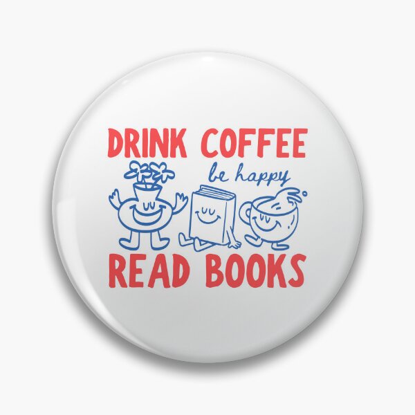 Item preview, Drink Coffee Read Books Be Happy designed and sold by caruku666.
