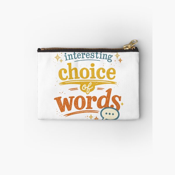 Item preview, Interesting Choice of Words Funny Sarcastic Quote Retro Typography Art designed and sold by inkoutninja.