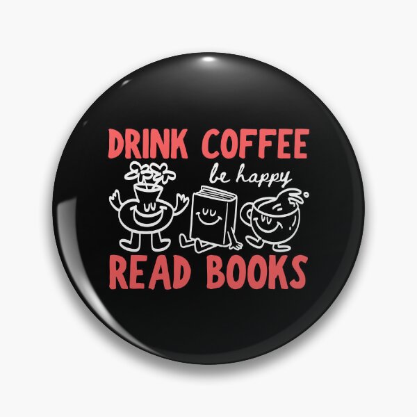 Item preview, Drink Coffee Read Books Be Happy designed and sold by caruku666.