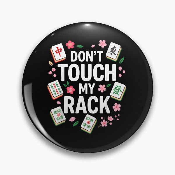 Item preview, Don’T Touch My Rack Mahjong Game Night designed and sold by huyongton.