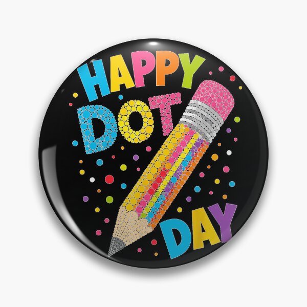 Item preview, Happy Dot Day Colorful Pencil Polka Dot Teacher Students  designed and sold by GalenoHenley.