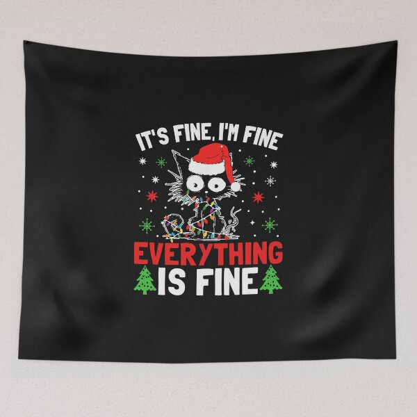 Item preview, It's Fine I'm Fine Everything is Fine Xmas Cat Christmas Long Sleeve designed and sold by bandom557.