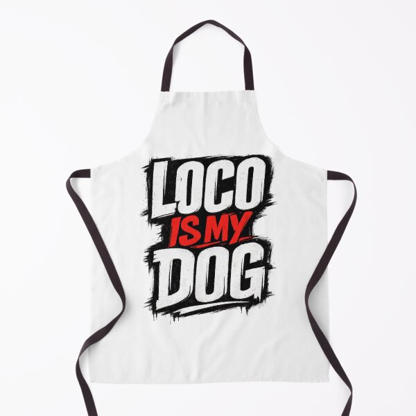 Item preview, Funny Dog Owner Urban Loco is my DOG designed and sold by UrbanStatic.