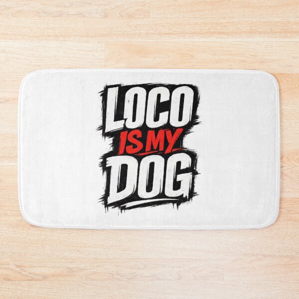 Item preview, Funny Dog Owner Urban Loco is my DOG designed and sold by UrbanStatic.