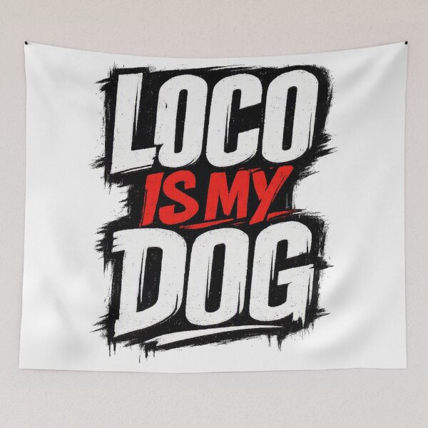 Item preview, Funny Dog Owner Urban Loco is my DOG designed and sold by UrbanStatic.