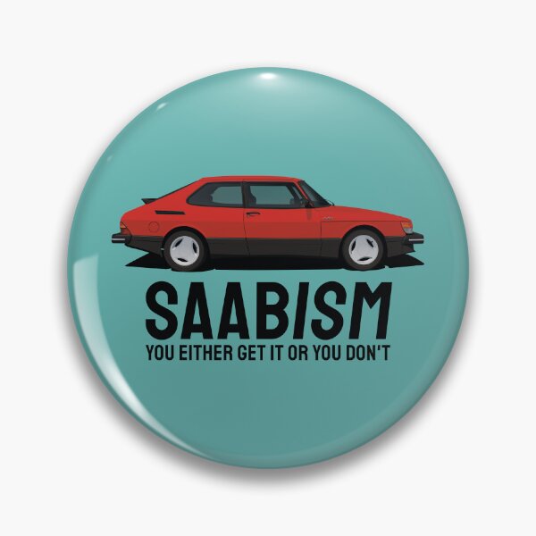 Item preview, SAABISM – You Either Get It or You Don't. SAAB 900 Turbo designed and sold by knappidesign.