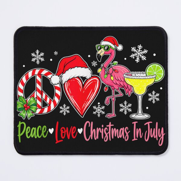 Item preview, Peace Love Christmas in July Flamingo Christmas in July designed and sold by bandom557.