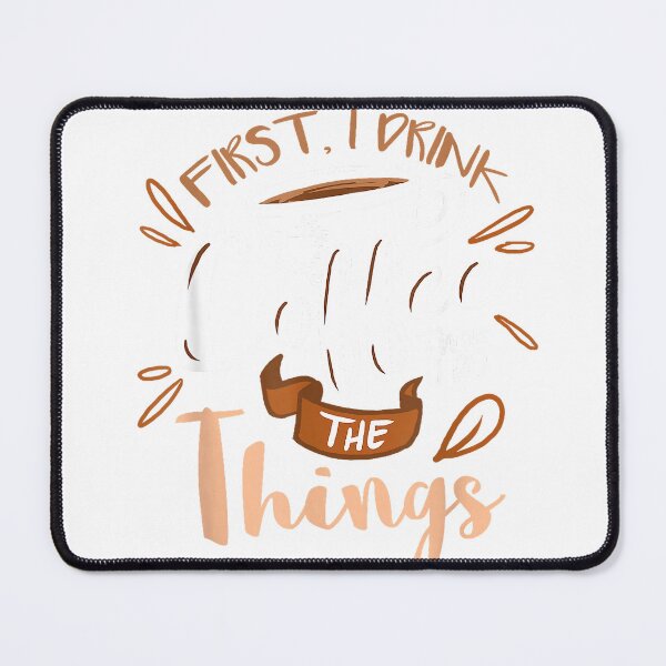 Item preview, First I Drink The Coffee Then I Do The Things Barista T-Shirt Small designed and sold by Cafe18.