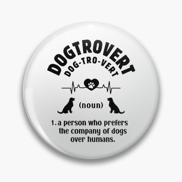 Item preview, Dog Lovers Dogtrovert Definition Funny Introvert Dog Lovers designed and sold by christineirist.