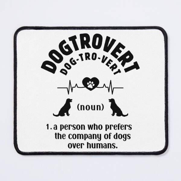 Item preview, Dog Lovers Dogtrovert Definition Funny Introvert Dog Lovers designed and sold by christineirist.