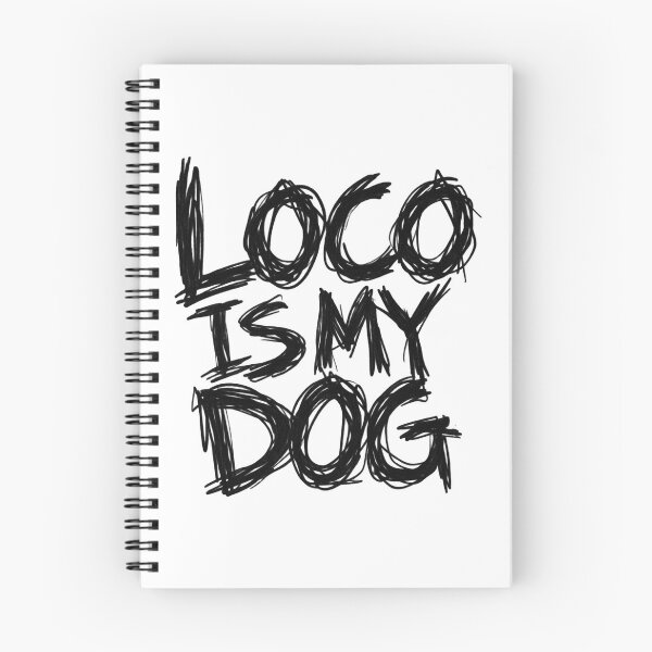 Item preview, Funny Dog Owner Grunge Graphic Loco is my dog 2 designed and sold by UrbanStatic.