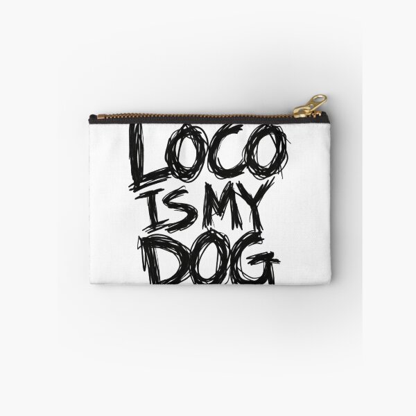 Item preview, Funny Dog Owner Grunge Graphic Loco is my dog 2 designed and sold by UrbanStatic.