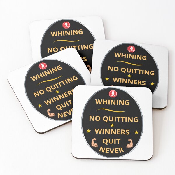Item preview, Stop Whining No Quitting, Gifts For Positiveness People designed and sold by zebek-design.