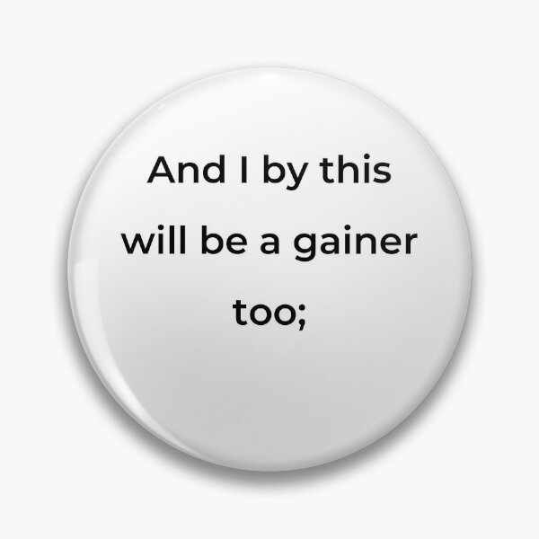 Item preview, “And I by this will be a gainer too;” - print black designed and sold by ariksworld.