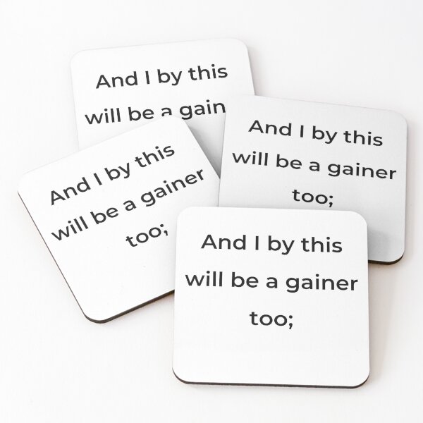 Item preview, “And I by this will be a gainer too;” - print black designed and sold by ariksworld.