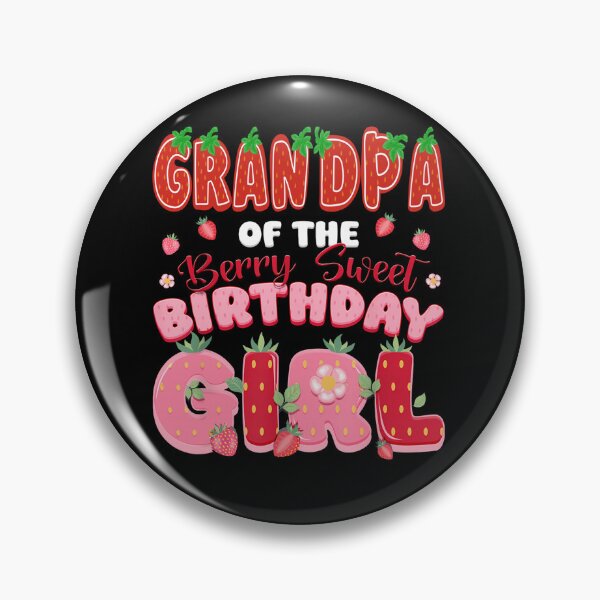 Item preview, Grandpa of The Berry Sweet Birthday Girl Strawberry Lover designed and sold by ALICIAxGONZALEZ.