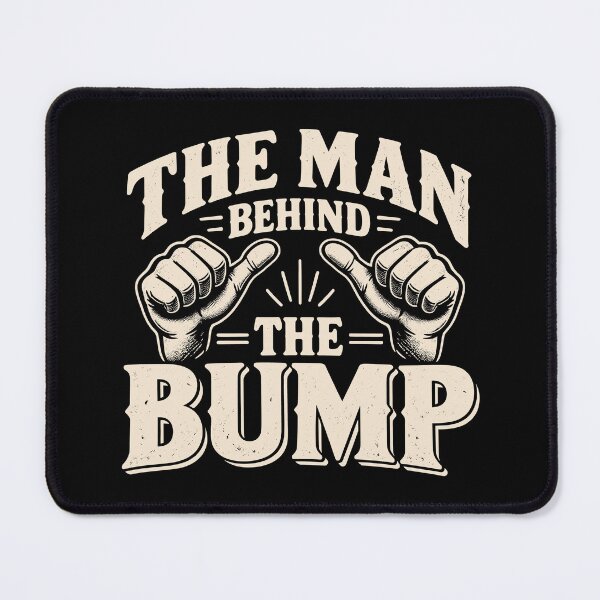 Item preview, The Man Behind The Bump Funny Pregnancy Dad Humor designed and sold by gordonbwyashop.