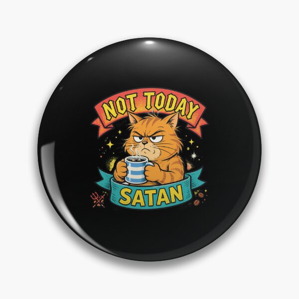 Item preview, Grumpy Coffee Cat Not Today Satan  Art designed and sold by DAVIDCHELL.