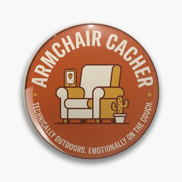 Item preview, Armchair Cacher - Geocaching Funny Sticker & T-Shirt Design designed and sold by mnkyride.