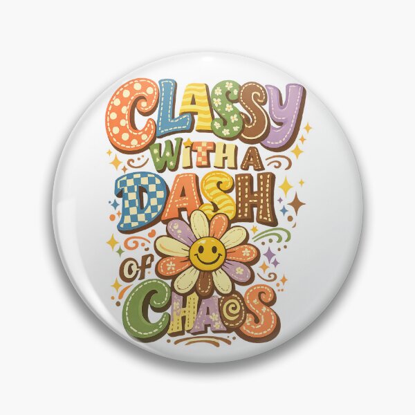 Item preview, Classy With a Dash of Chaos Funny Retro Groovy Floral Quote Art Design designed and sold by inkoutninja.