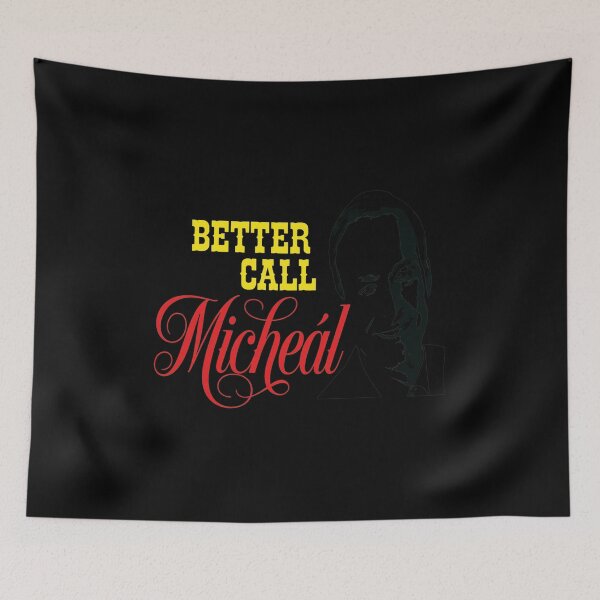 Item preview, Better Call Micheal Irish Political Parody designed and sold by DAVIDCHELL.