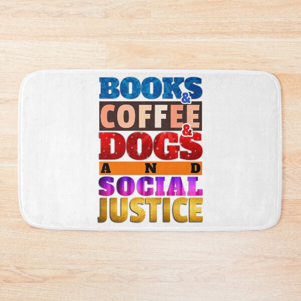 Item preview,  Books And Coffee And Dogs And Social Justice designed and sold by blowerkatherine.