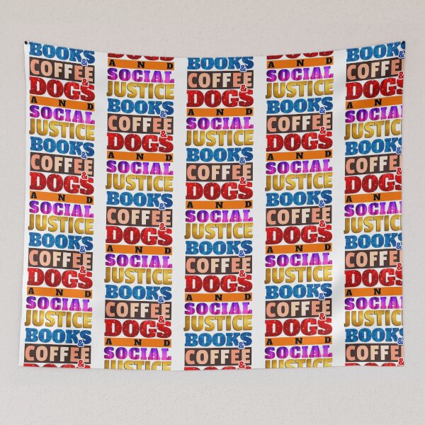 Item preview,  Books And Coffee And Dogs And Social Justice designed and sold by blowerkatherine.