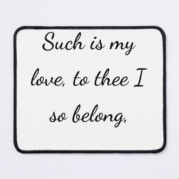 Item preview, “Such is my love, to thee I so belong,” - handwriting black designed and sold by ariksworld.