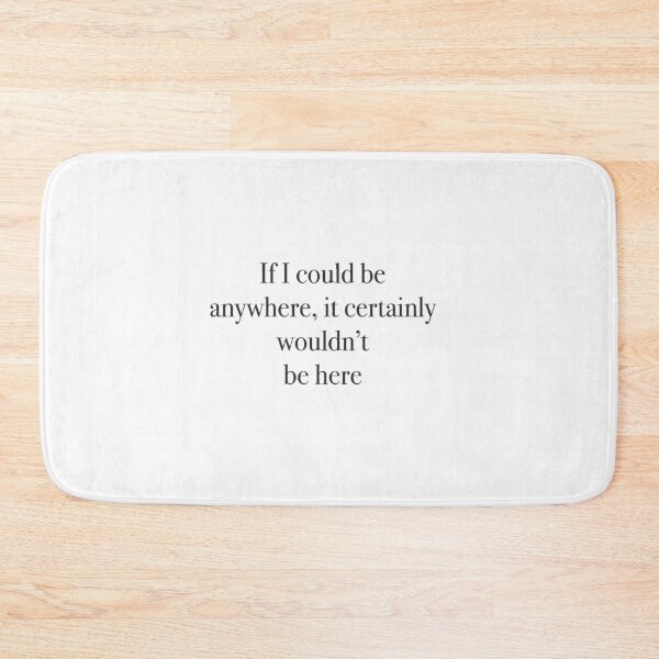 Item preview, If I could be anywhere: minimal text, humorous context  designed and sold by LoveofLemons.