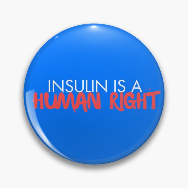 Item preview, insulin is a human right designed and sold by SnapshotOfASoul.