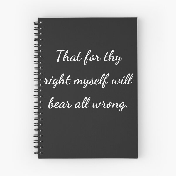 Item preview, “That for thy right myself will bear all wrong.” - handwriting white designed and sold by ariksworld.