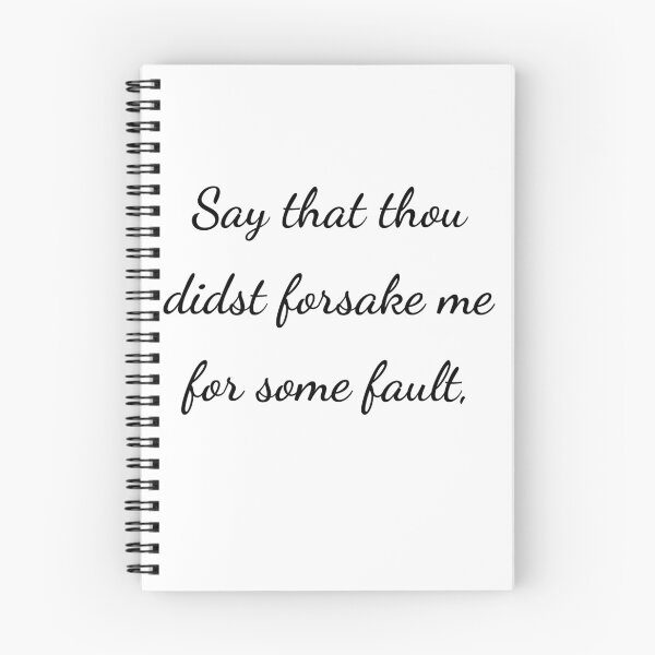 Item preview, “Say that thou didst forsake me for some fault,” - handwriting black designed and sold by ariksworld.