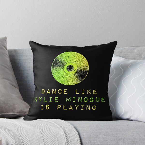 Item preview, DANCE LIKE KYLIE MINOGUE IS PLAYING designed and sold by MATTYXLP.