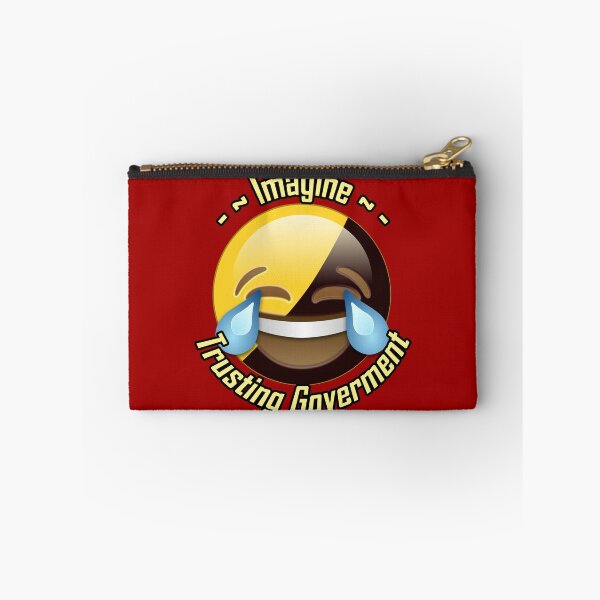 Artikelvorschau, "Stellen Sie sich eine vertrauensvolle Regierung vor" AnCap Laugh Emoji entworfen und verkauft von AmericanExtremist.