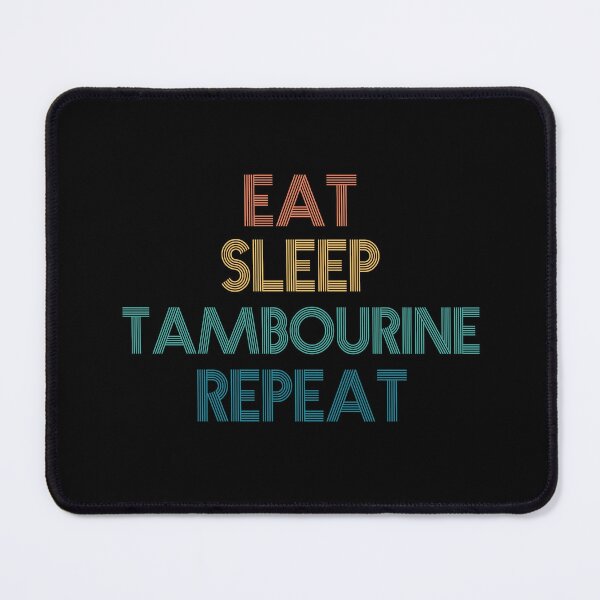 Item preview, Eat Sleep Tambourine Repeat - Gift For Tambourine Fans designed and sold by kindxinn.
