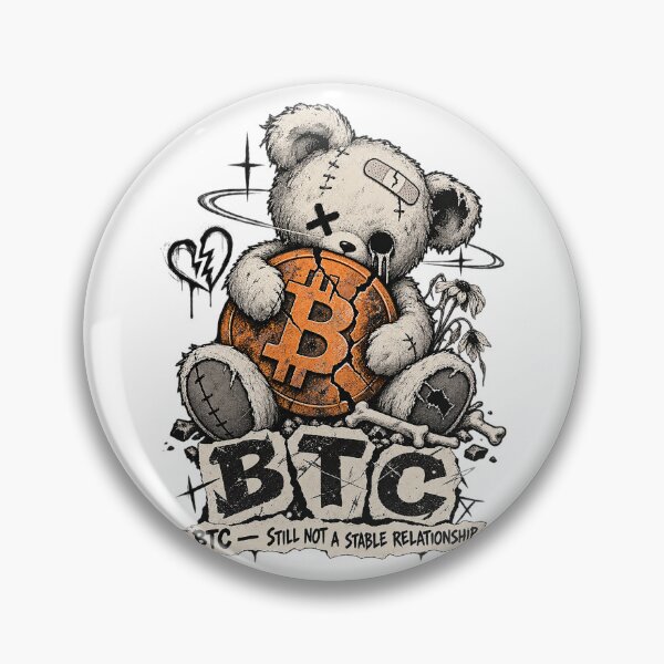 Item preview, BTC Still Not A Stable Relationship Grunge Crypto Teddy Bear designed and sold by zzz888.