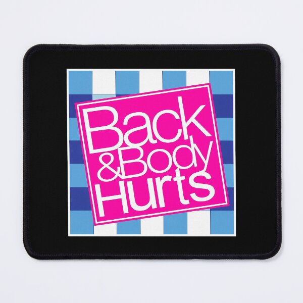 Item preview, Back & Body Hurts Meme Parody  designed and sold by Richcameroart.